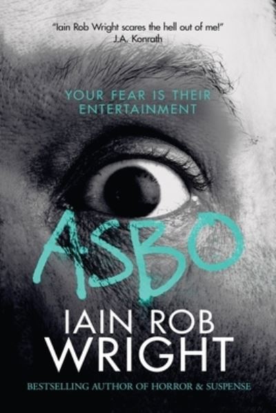 Cover for Iain Rob Wright · Asbo (Paperback Book) (2014)