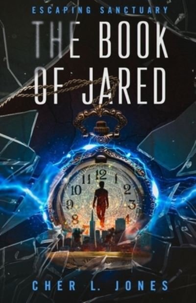Cover for Cher L Jones · The Book of Jared (Pocketbok) (2021)