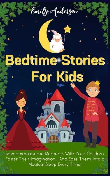 Cover for Emily Anderson · Bedtime Stories For Kids (Hardcover Book) (2020)