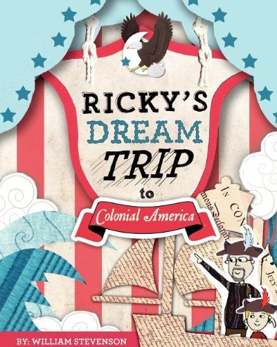 Cover for William Stevenson · Ricky's Dream Trip to Colonial America (Paperback Book) (2011)