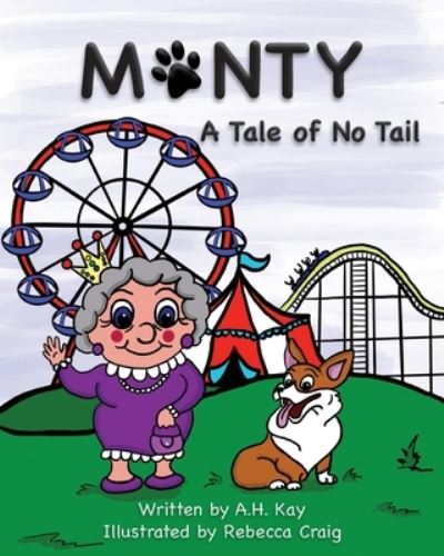 Cover for A H Kay · Monty, A Tale of No Tail (Paperback Book) (2021)