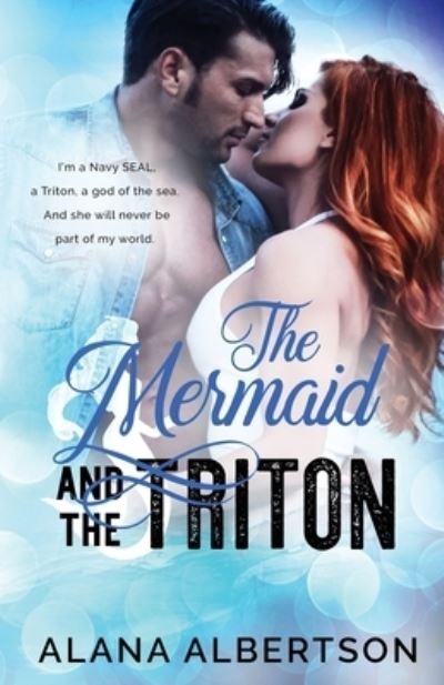 Cover for Alana Albertson · The Mermaid and The Triton (Pocketbok) (2021)
