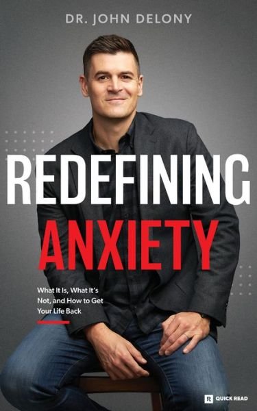 Cover for Dr John Delony · Redefining Anxiety (Taschenbuch) (2020)