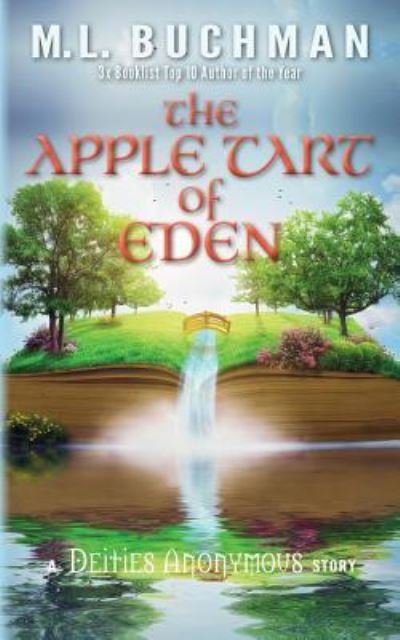 Cover for M L Buchman · The Apple Tart of Eden - Deities Anonymous Short Stories (Taschenbuch) (2019)