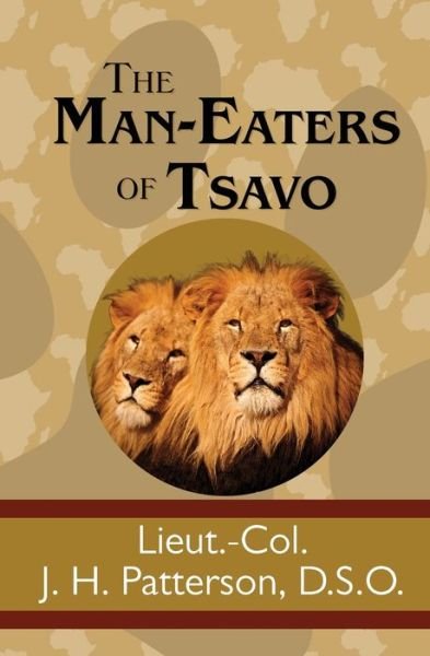 Cover for J H Patterson · The Man-Eaters of Tsavo (Taschenbuch) (2019)
