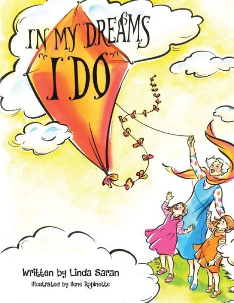 Cover for Linda Saran · In My Dreams I Do (Book) (2022)