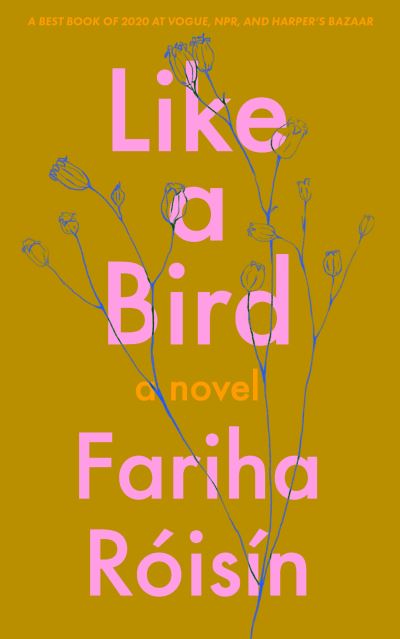 Cover for Fariha Róisín · Like a Bird (Paperback Book) (2021)