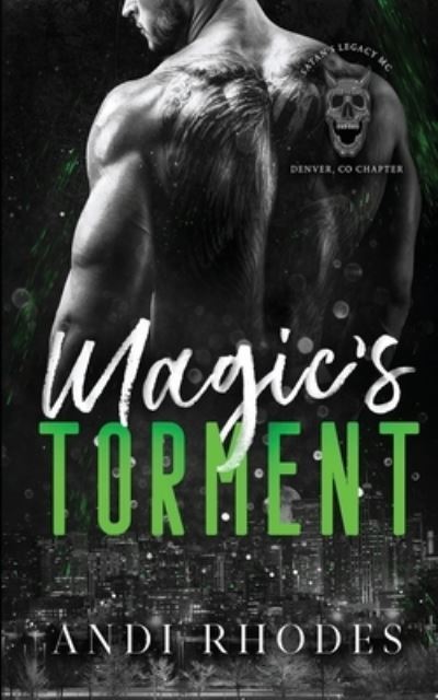 Cover for Andi Rhodes · Magic's Torment (Book) (2022)