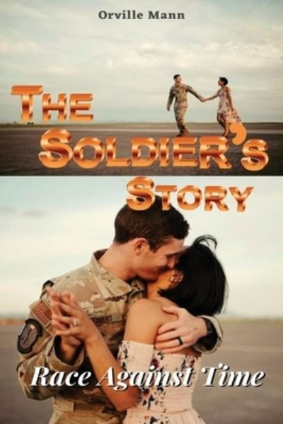 Soldier's Story - Orville Mann - Books - Book Savvy International - 9781958876442 - December 7, 2022