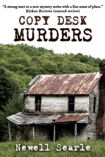 Copy Desk Murders - Newell Searle - Books - Calumet Editions - 9781959770442 - December 22, 2022