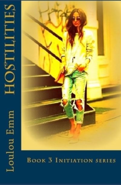 Cover for Loulou Emm · Hostilities (Paperback Book) (2017)