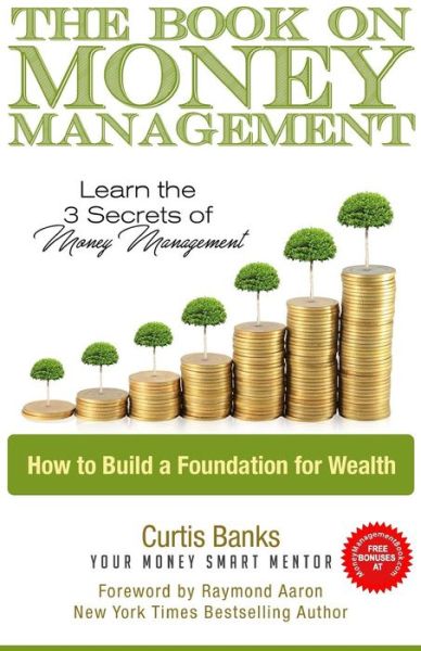 Cover for Curtis Banks · The Book on Money Management (Paperback Book) (2017)