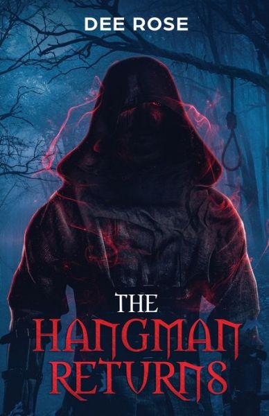 Cover for Dee Rose · The Hangman Returns (Paperback Book) (2020)