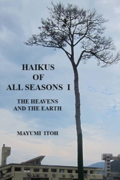 Cover for Mayumi Itoh · Haikus of All Seasons I (Paperback Book) (2018)