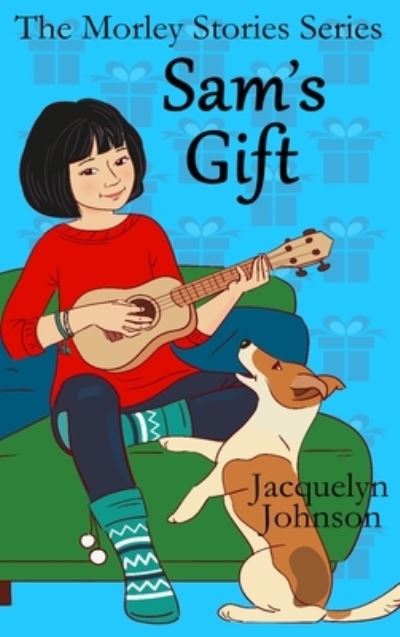 Cover for Jacquelyn Johnson · Sam's Gift (Hardcover Book) (2020)