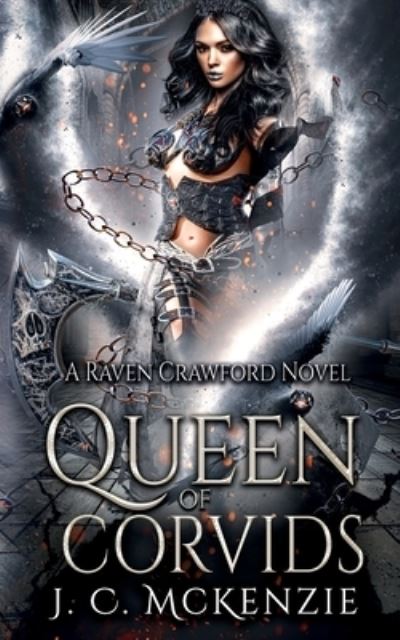 Cover for J C McKenzie · Queen of Corvids (Paperback Book) (2020)