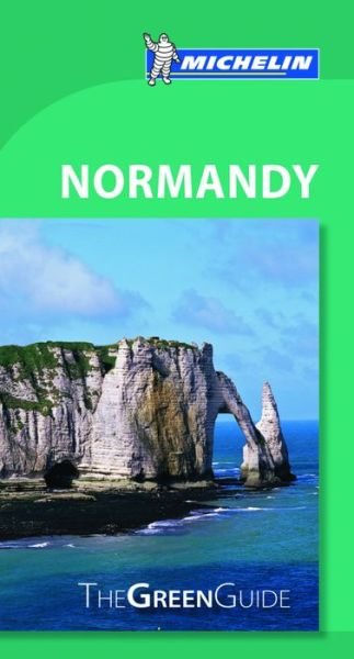 Cover for Michelin · Michelin Green Guides: Normandy (Sewn Spine Book) (2016)