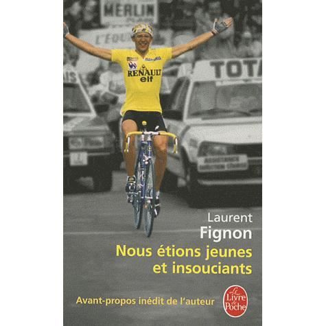 Cover for Laurent Fignon · Nous etions jeunes et insouciants (Paperback Book) (2010)