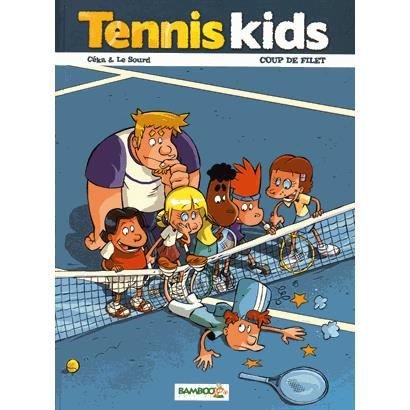 Tennis kids 2/Coup de filet - Ceka - Bøger - Bamboo - 9782818933442 - April 29, 2015