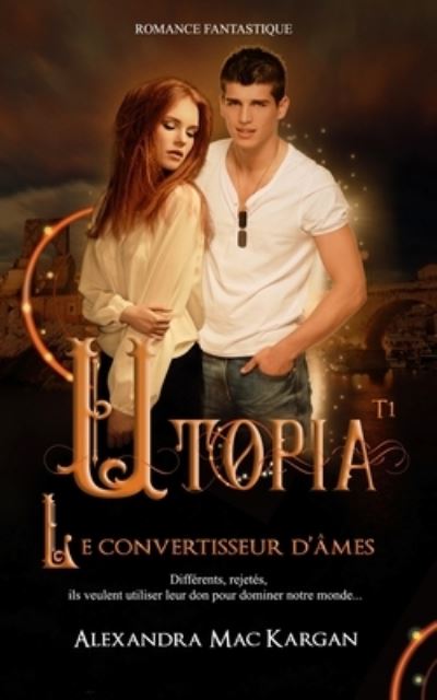 Cover for Amazon Digital Services LLC - KDP Print US · Le convertisseur d'âmes (Paperback Book) (2021)