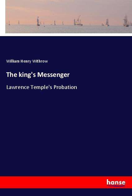 Cover for Withrow · The king's Messenger (Book)