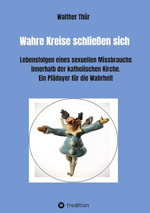 Cover for Walther Thür · Wahre Kreise schließen sich (Hardcover Book) (2022)