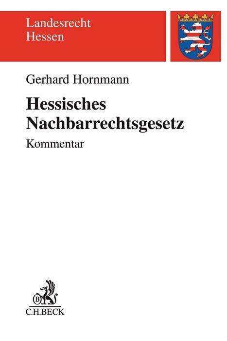 Hessisches Nachbarrechtsgesetz - Peter - Książki -  - 9783406737442 - 