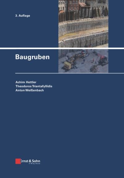 Baugruben - Achim Hettler - Books - Wiley-VCH Verlag GmbH - 9783433032442 - April 18, 2018