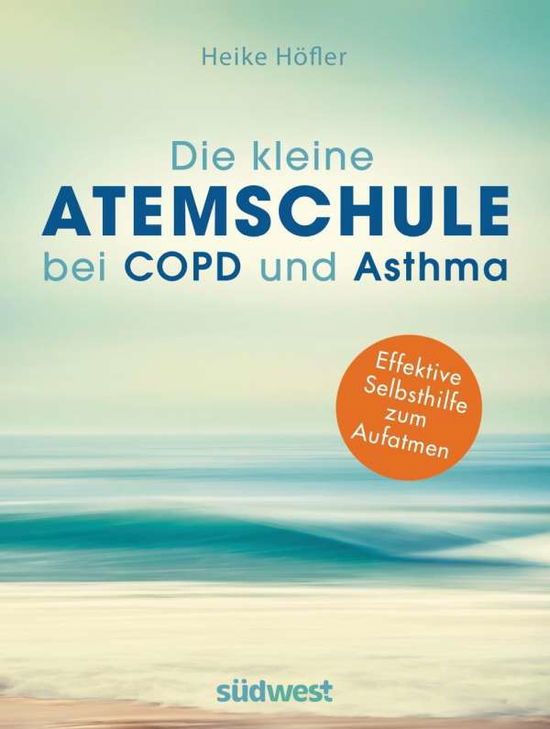 Cover for Höfler · Die kleine Atemschule bei COPD u (Book)