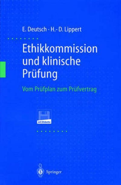 Cover for Erwin Deutsch · Ethikkommission Und Klinische Prufung: Vom Prufplan Zum Prufvertrag (Book) [1998 edition] (1998)