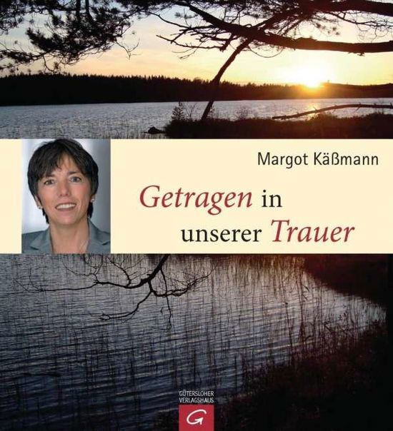 Cover for Käßmann · Getragen in unserer Trauer (Book)