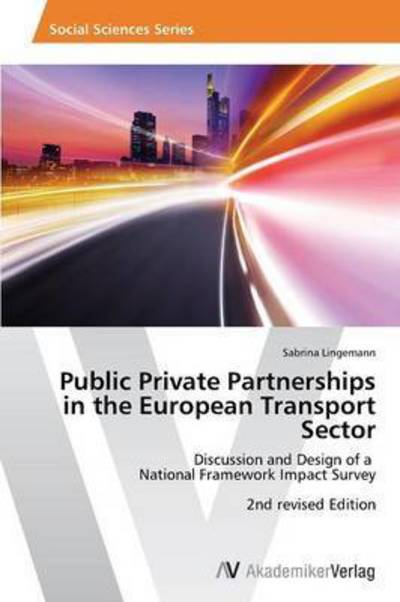 Cover for Lingemann Sabrina · Public Private Partnerships in the European Transport Sector (Taschenbuch) (2012)