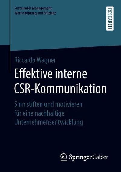 Effektive interne CSR Kommunikation - Wagner - Books -  - 9783658271442 - July 11, 2019