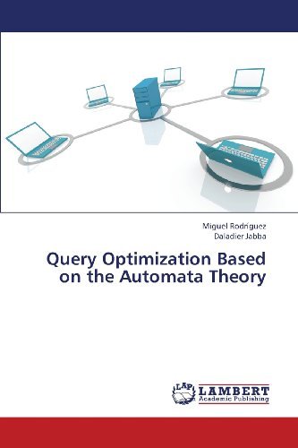 Cover for Daladier Jabba · Query Optimization Based on the Automata Theory (Taschenbuch) (2013)