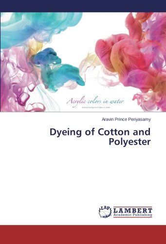 Cover for Aravin Prince Periyasamy · Dyeing of Cotton and Polyester (Paperback Bog) (2014)