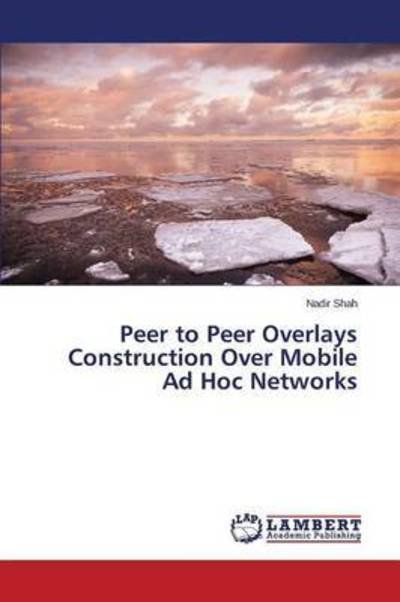 Cover for Shah · Peer to Peer Overlays Construction (Book) (2015)