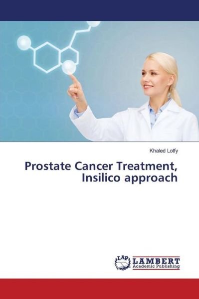 Cover for Lotfy · Prostate Cancer Treatment, Insili (Bok) (2016)