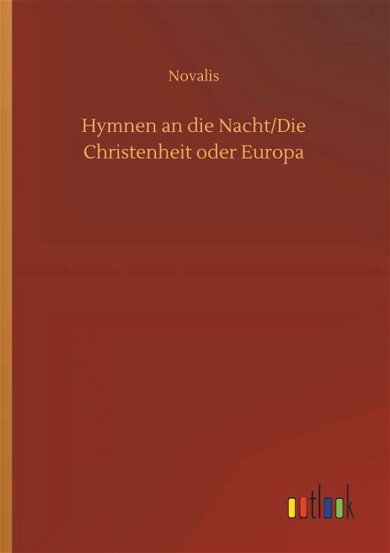 Cover for Novalis · Hymnen an die Nacht / Die Christe (Bog) (2018)
