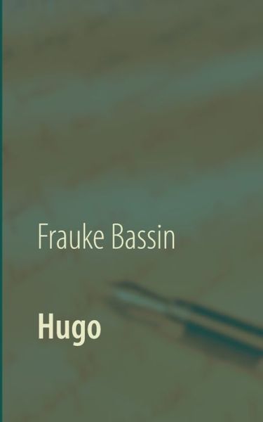 Cover for Frauke Bassin · Hugo (Paperback Book) (2019)