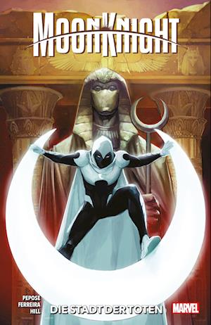 Moon Knight: Stadt der Toten - David Pepose - Książki - Panini Verlags GmbH - 9783741638442 - 16 lipca 2024