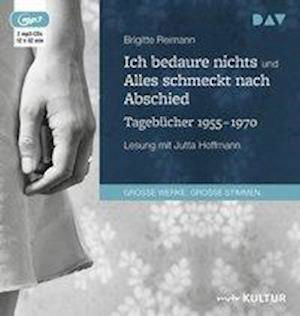 Ich bedaure nichts / Alles schmeckt nach Abschied. Tagebücher 1955-1970 - Reimann - Música - Der Audio Verlag - 9783742404442 - 