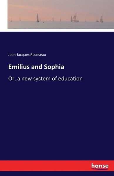 Cover for Rousseau · Emilius and Sophia (Buch) (2016)