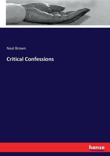 Cover for Brown · Critical Confessions (Book) (2016)