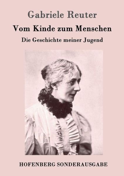 Cover for Reuter · Vom Kinde zum Menschen (Buch) (2017)