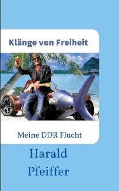 Cover for Pfeiffer · Klänge von Freiheit (Buch) (2017)