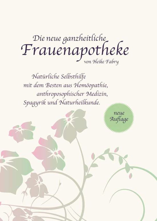 Cover for Fabry · Die neue ganzheitliche Frauenapot (Book)