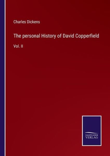 Cover for Charles Dickens · The personal History of David Copperfield (Paperback Book) (2022)