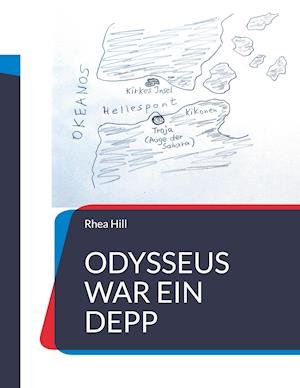 Cover for Rhea Hill · Odysseus war ein Depp (Paperback Book) (2021)