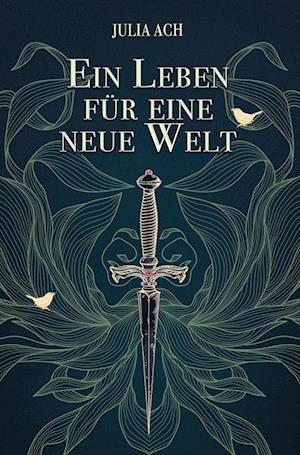 Cover for Julia Ach · Ein Leben für eine neue Welt (Book) (2024)