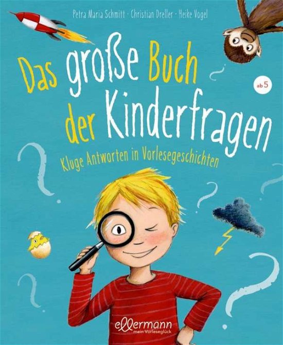Cover for Schmitt · Das große Buch der Kinderfragen (Bog)